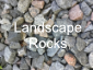 Landscape Rocks
